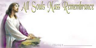 All Souls mass of Remembrance 7pm