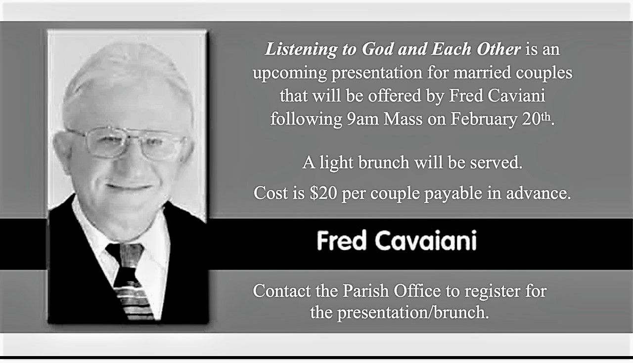 Married Couples Mass and Blessing - Listening to God and to Each Other a presentation by Fred Caviani.