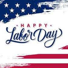 Labor Day - The Office will be closed.