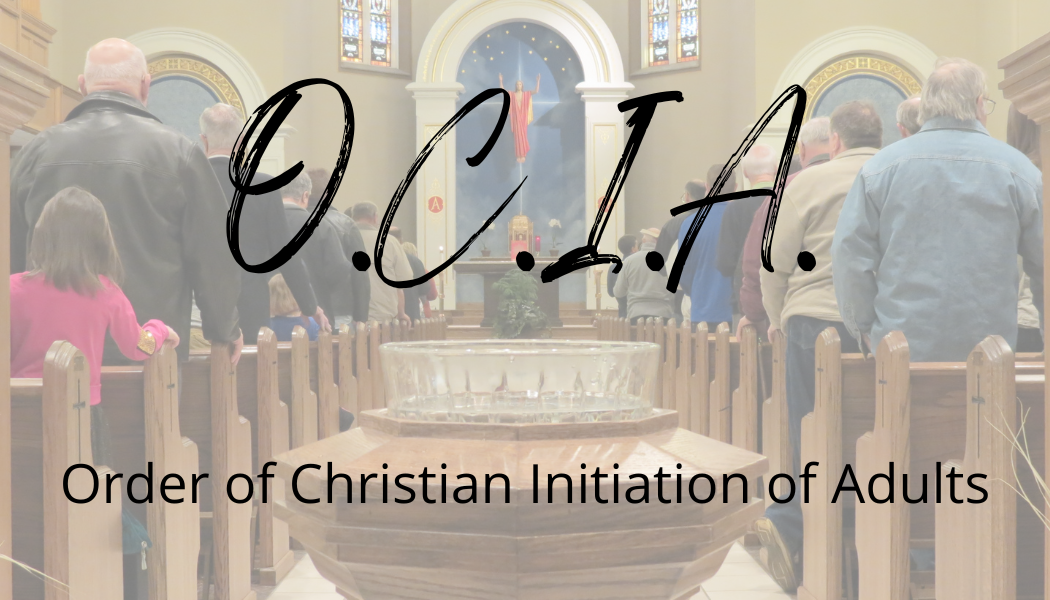 OCIA - Order of Christian Initiation of Adults