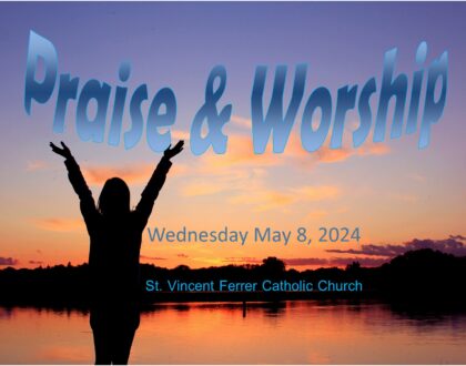 PRAISE AND WORSHIP - May 8, 2024 at 7pm