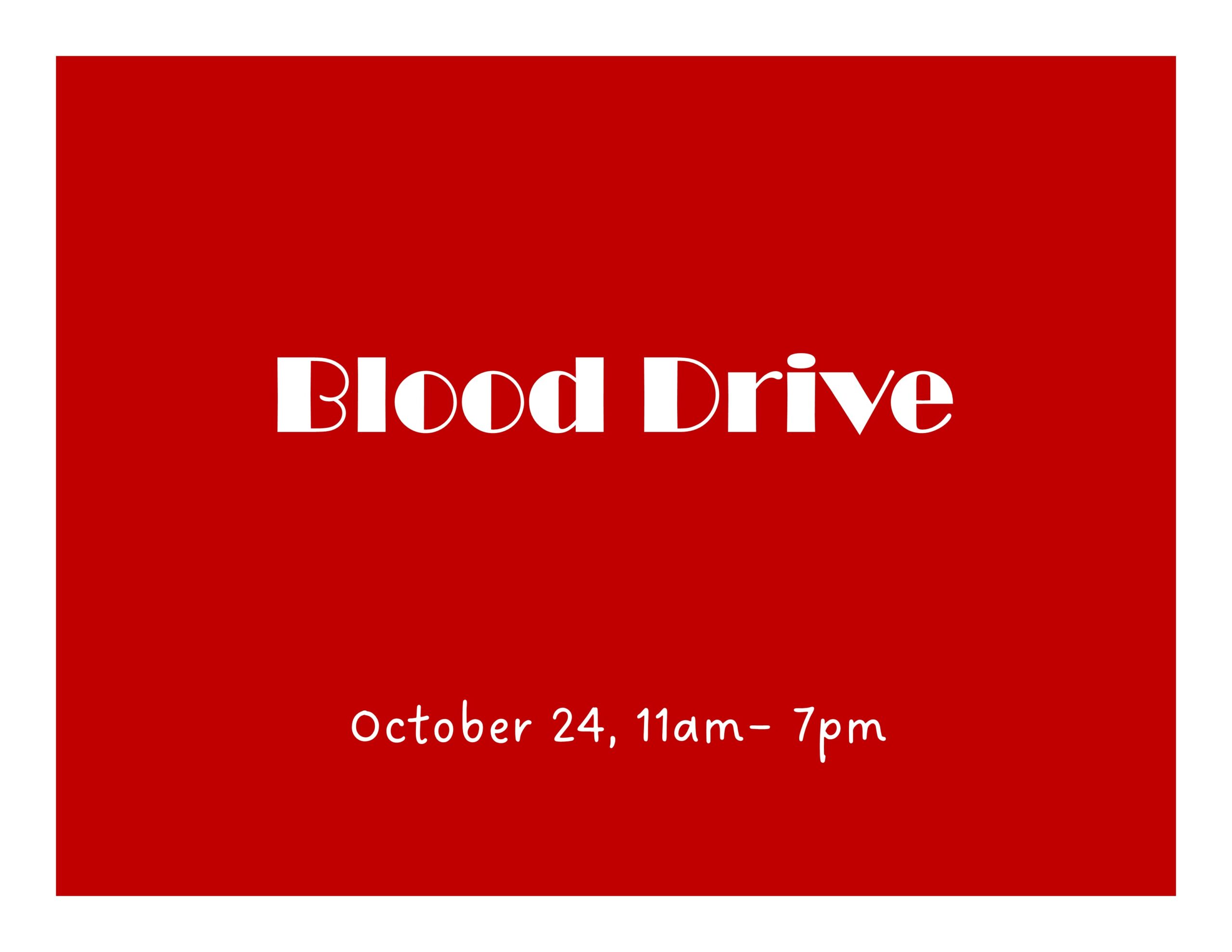 SVF WILL HOST A BLOOD DRIVE ON THURSDAY, OCT 24TH - 1PM TO 7PM