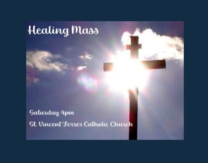 Healing Mass - Saturday, April 25, 2026 - 4:00pm