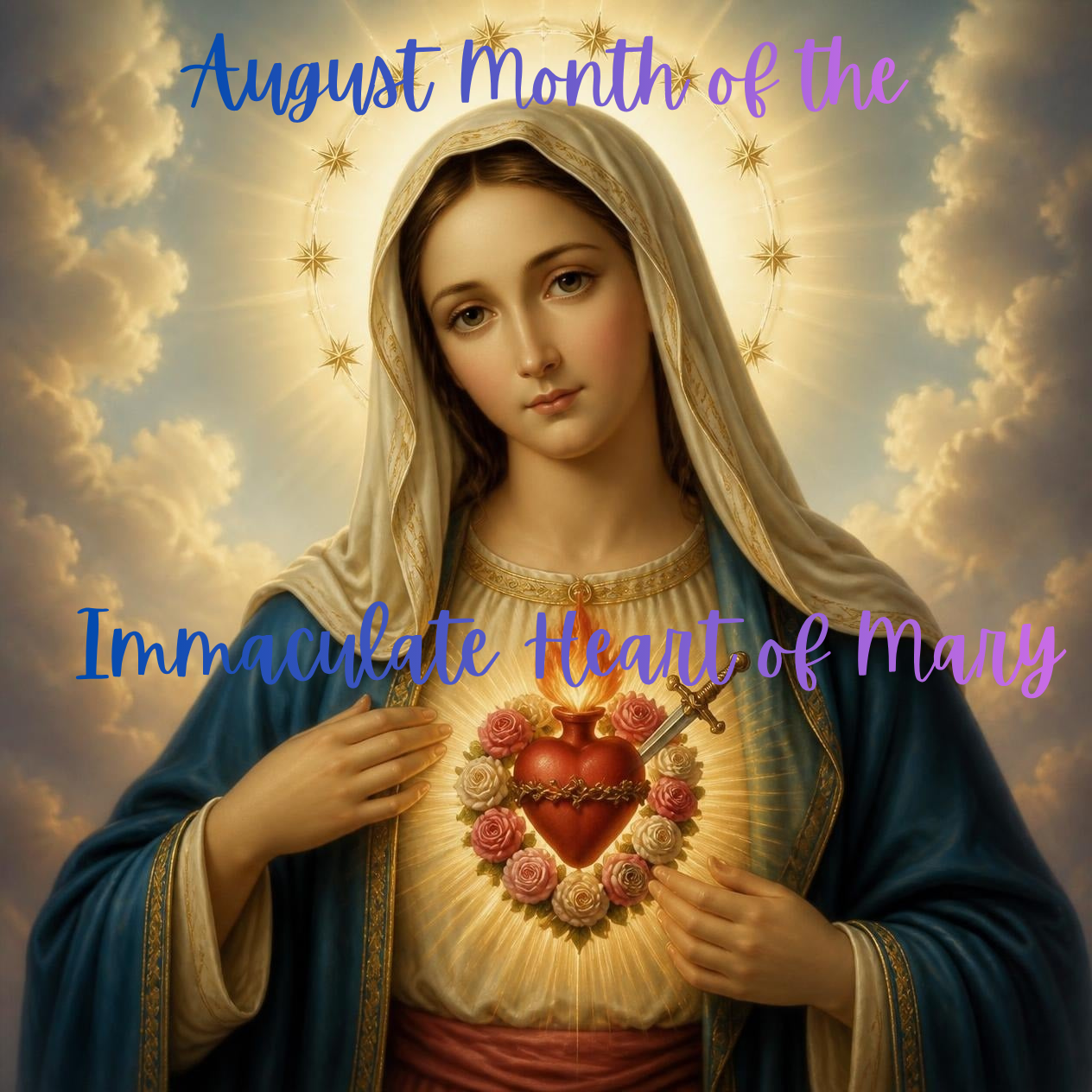 August - Month of the Immaculate Heart of Mary