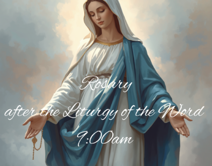 Rosary - Thursdays after 9am Liturgy of the Word