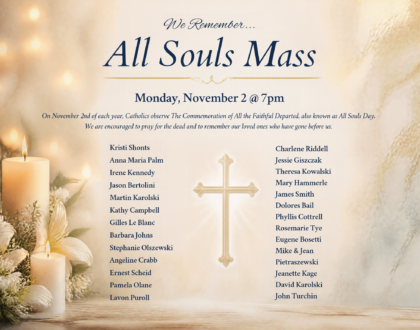 We Remember - All Souls Day Monday, November 2 @ 7pm