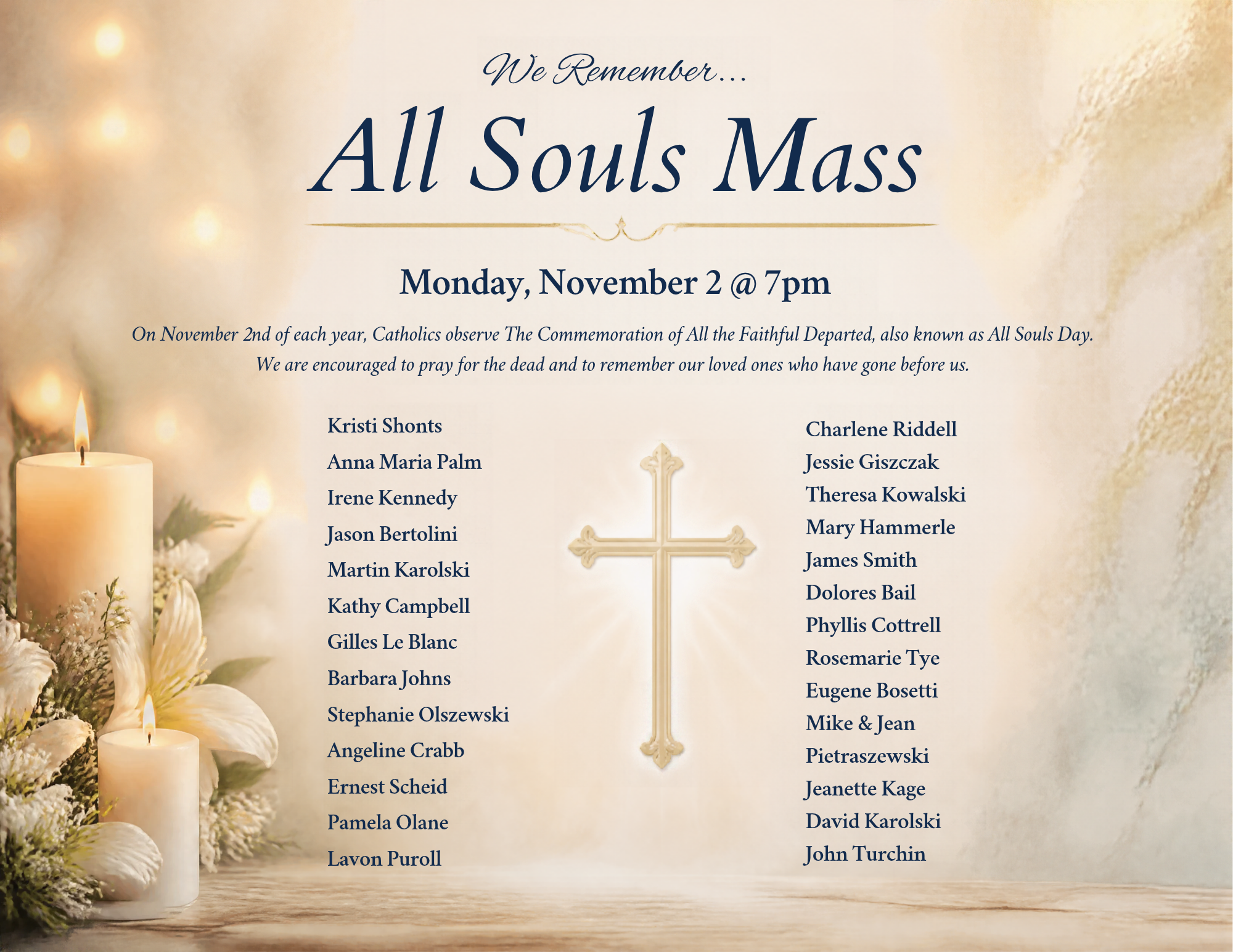 We Remember - All Souls Day Monday, November 2 @ 7pm